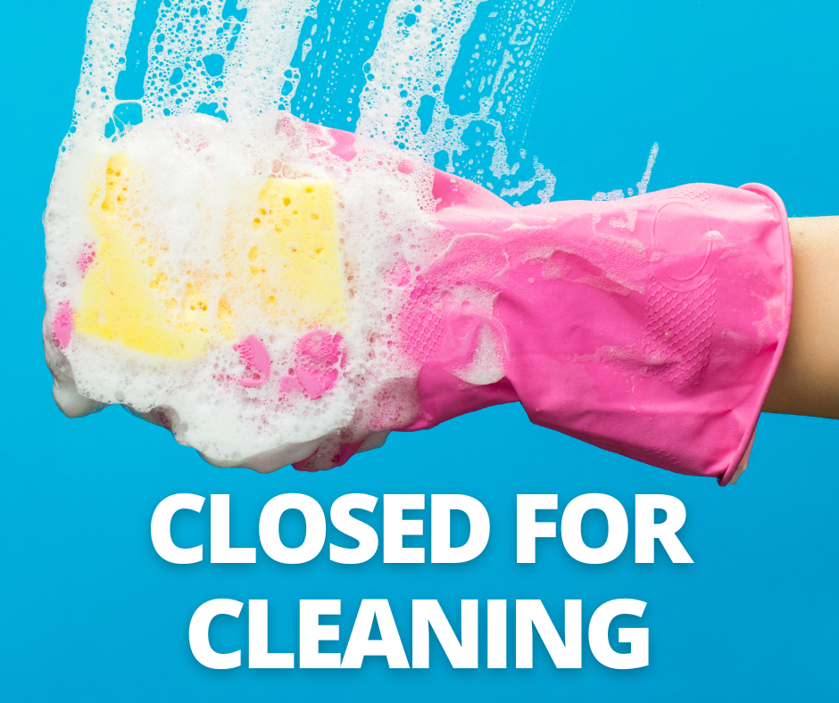 closed for cleaning