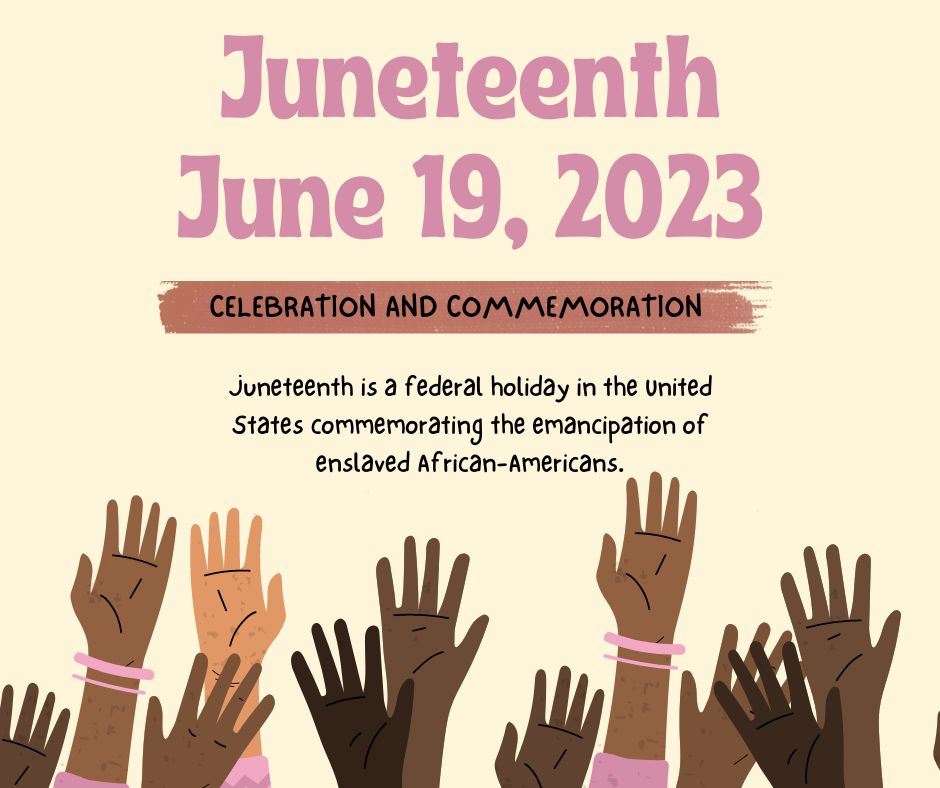 Juneteenth closing